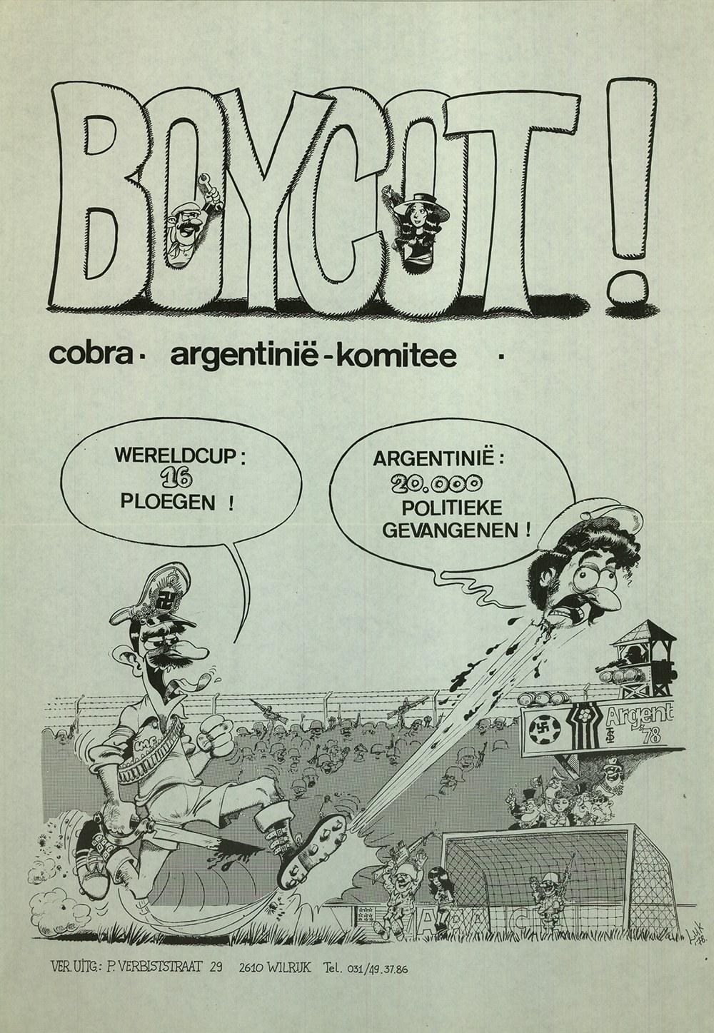 Affiche voor de boycot van het WK in Argentinië, uitgegeven door COBRA (1978).